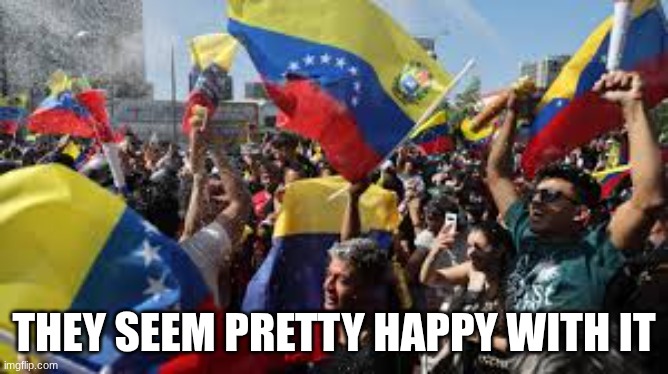 THEY SEEM PRETTY HAPPY WITH IT | made w/ Imgflip meme maker