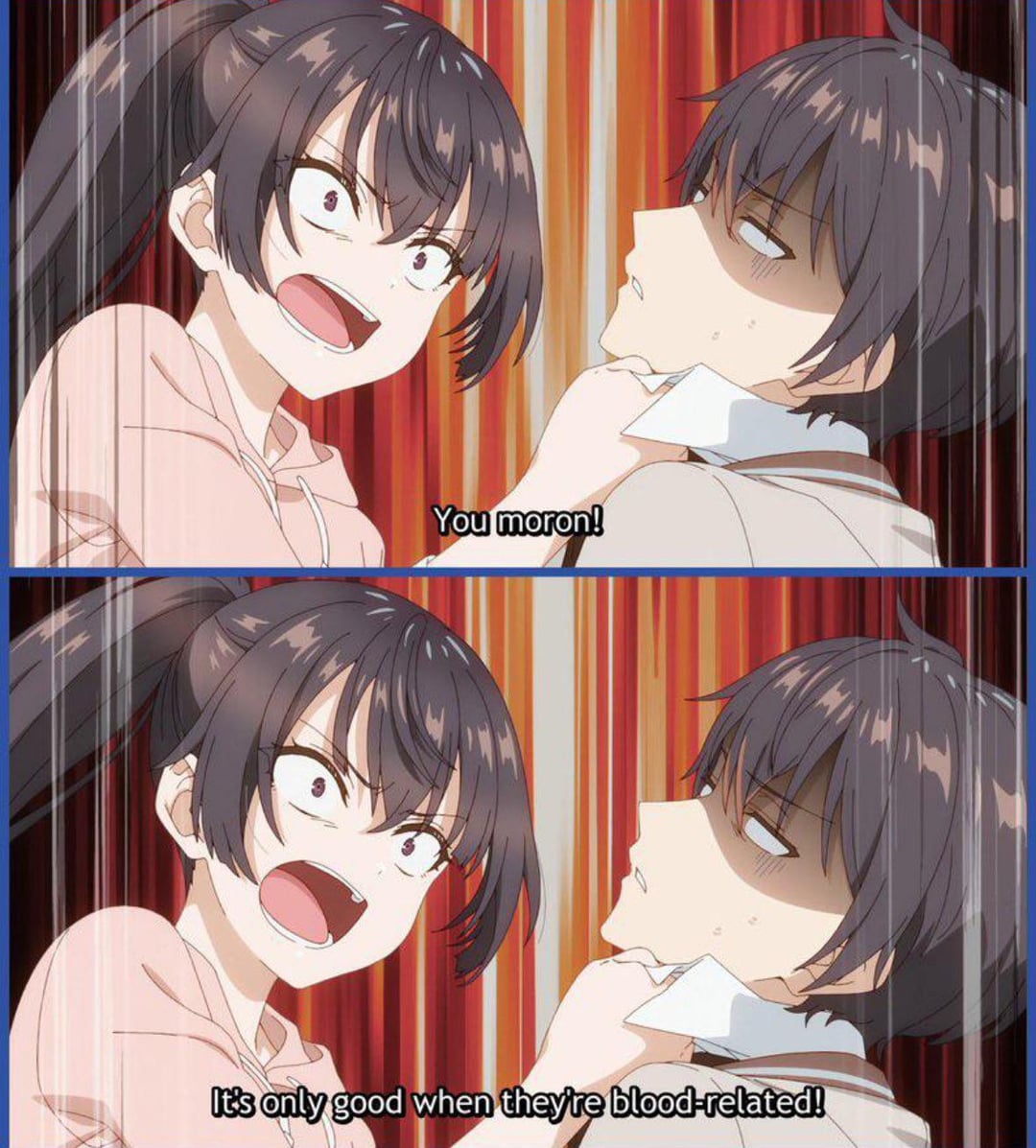 It’s only good when they’re blood related! Blank Meme Template