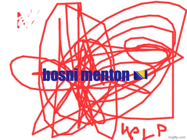 evil | bosni menton 🇧🇦 | made w/ Imgflip meme maker