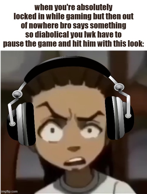 what on god's green earth was that statement | when you're absolutely locked in while gaming but then out of nowhere bro says something so diabolical you lwk have to pause the game and hit him with this look: | image tagged in what | made w/ Imgflip meme maker