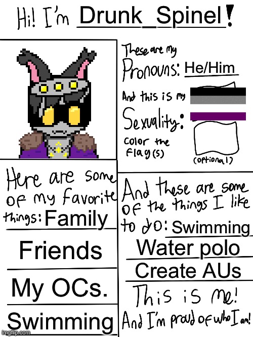Guess it’s trend time. This is me. | Drunk_Spinel; He/Him; Family; Swimming; Friends; Water polo; Create AUs; My OCs. Swimming | image tagged in lgbtq stream account profile | made w/ Imgflip meme maker