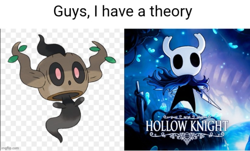 They look like twins | image tagged in pokemon,hollow knight,gaming,theory,memes,twins | made w/ Imgflip meme maker
