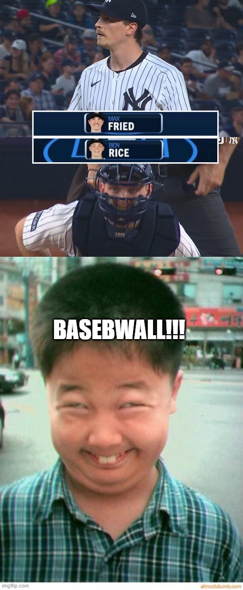 Fried Rice | BASEBWALL!!! | image tagged in funny asian face | made w/ Imgflip meme maker