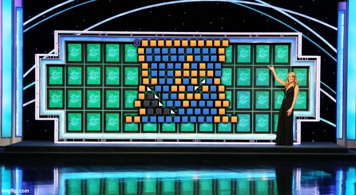 Pants on top | ®️🟨🟨🟨🟨🟨🟨🟨🟨🟨🟨🟨 
🟨🟦🟦🟦🟦🟦🟦🟦🟦🟦🟨 
🟨🟦🟦🟦🟦🟦🟨🟦🟦🟦🟨
🟨 🟦🟦🟦🟦🟨🟦🟨🟦🟦
🟨 🟦🟦🟦🟨🟨🟨🟨🟨🟦
🟨🟨🟦🟦🟨🟦🟨  ◢🟦🟨
🟨 ◣  🟦🟦🟨🟨🟦◤  🟨🟦🟨
🟨 ⬛◣  🟦🟦🟨🟨🟨🟦🟦🟨
🟨 ⬛⬛◣  🟦🟦🟨🟦🟦🟦🟨🟨
 🟨⬛⬛⬛◣  🟦🟦🟦🟦🟦🟨
🟨🟨🟦🟦🟦🟦🟦🟦🟦🟦🟦🟨🟨 🟨 | image tagged in wheel of fortune | made w/ Imgflip meme maker