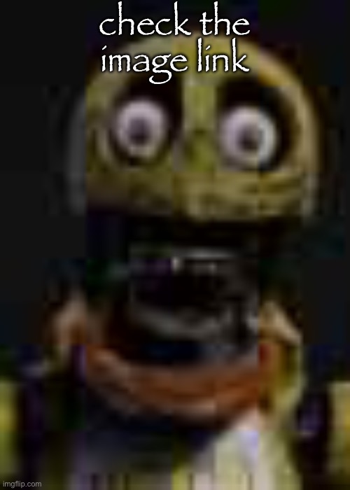 gorp | check the image link | image tagged in reaction image | made w/ Imgflip meme maker