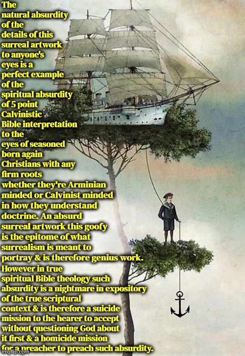 Absurd Crap | image tagged in calvinism,calvinist memes,anti calvinism,reformed theology,absurd theology,corpse muppets | made w/ Imgflip meme maker