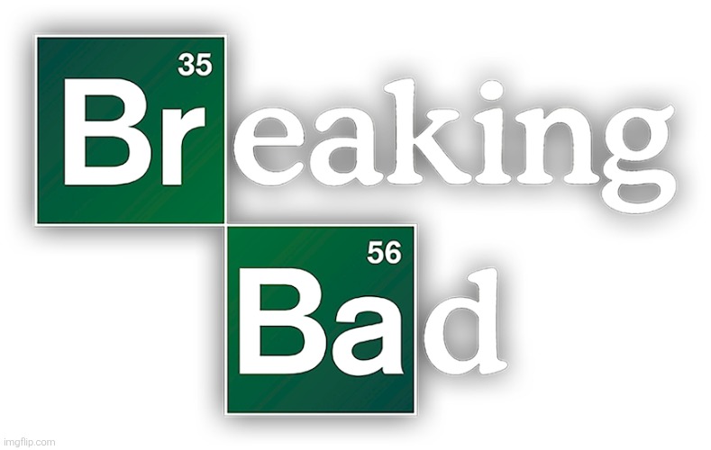 Breaking Bad logo | image tagged in breaking bad logo | made w/ Imgflip meme maker