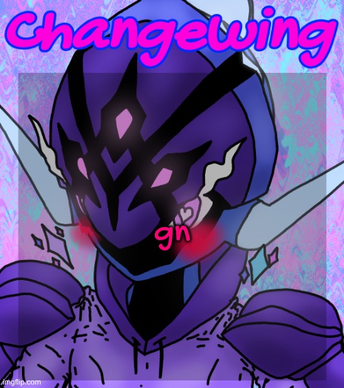 Changewing gayshit template the idk how many atp | gn | image tagged in changewing gayshit template the idk how many atp | made w/ Imgflip meme maker