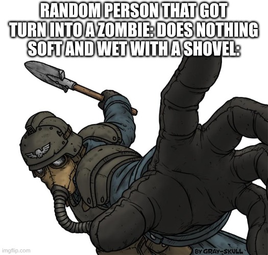 average soft and wet fight in jojolion | RANDOM PERSON THAT GOT TURN INTO A ZOMBIE: DOES NOTHING
SOFT AND WET WITH A SHOVEL: | image tagged in uh oh,jojolion,shovel | made w/ Imgflip meme maker