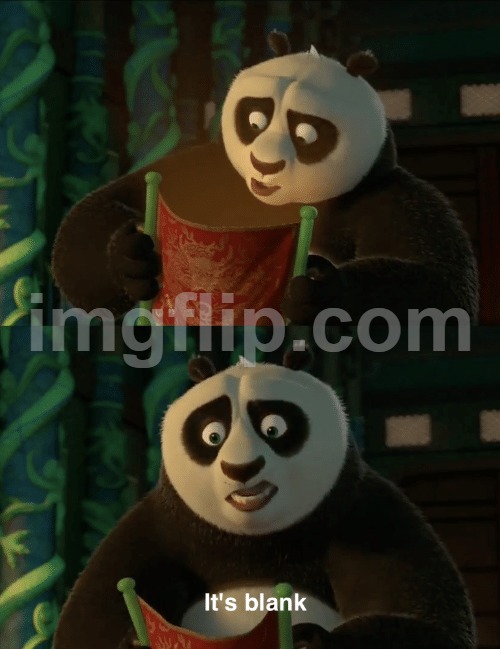 Kung Fu Panda blank | image tagged in kung fu panda blank | made w/ Imgflip meme maker