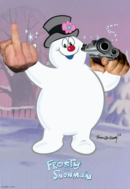 Frosty the Snowman | image tagged in frosty the snowman | made w/ Imgflip meme maker