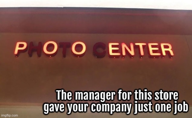 Poo Enter? | The manager for this store gave your company just one job | image tagged in you had one job,sign fail,poop,task failed successfully,do you are have stupid,duhhh dumbass | made w/ Imgflip meme maker