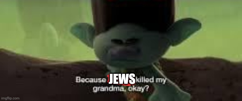 JEWS | made w/ Imgflip meme maker