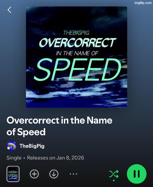 MY NEW SONG HAS RELEASED, link in comments | made w/ Imgflip meme maker