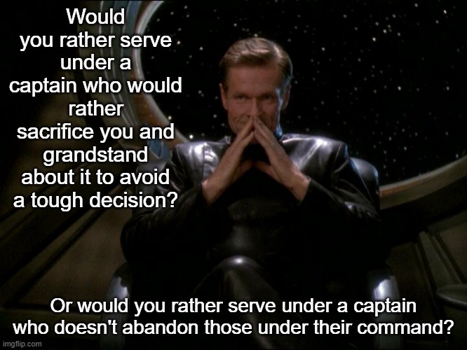 Luther Sloan | Would you rather serve under a captain who would rather sacrifice you and grandstand about it to avoid a tough decision? Or would you rather | image tagged in luther sloan | made w/ Imgflip meme maker