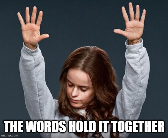 Hallelujah Junction  | THE WORDS HOLD IT TOGETHER | image tagged in hallelujah junction | made w/ Imgflip meme maker