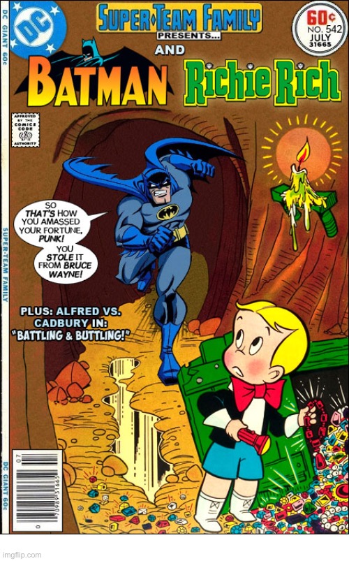 image tagged in comics,batman,richie rich,mashup,super team family | made w/ Imgflip meme maker