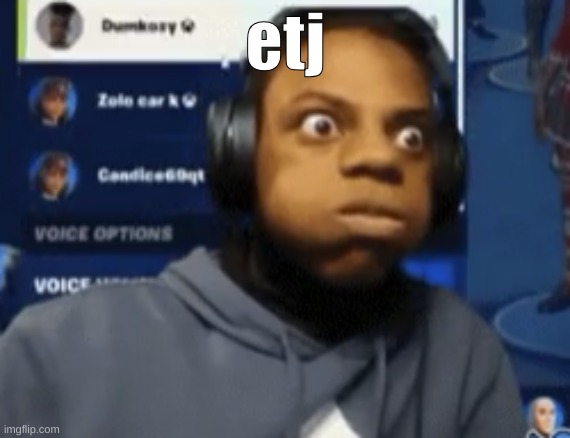 speed blowing | etj | image tagged in speed blowing | made w/ Imgflip meme maker