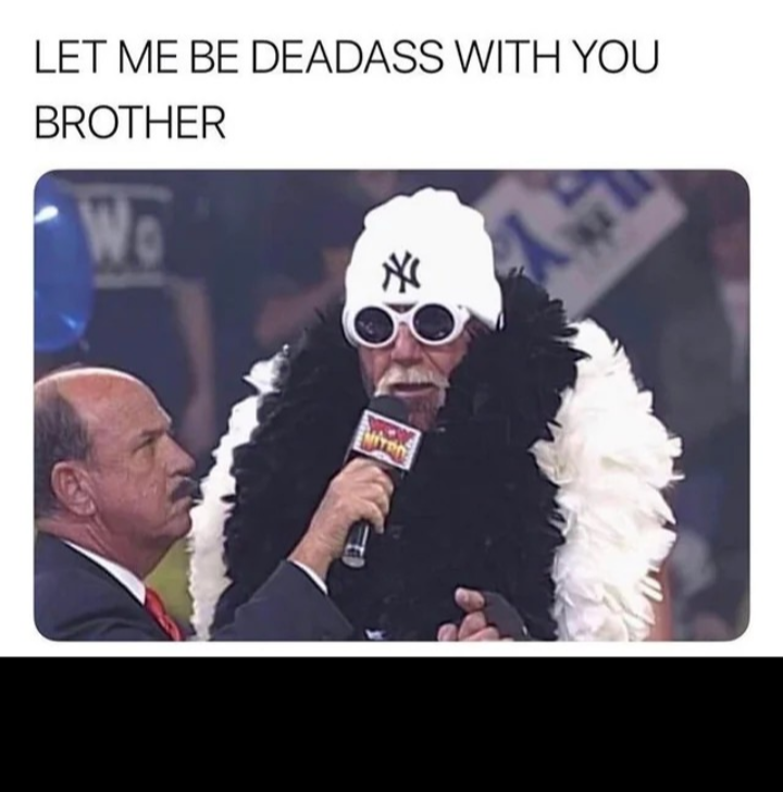 Hulk hogan dead ass brother Blank Meme Template