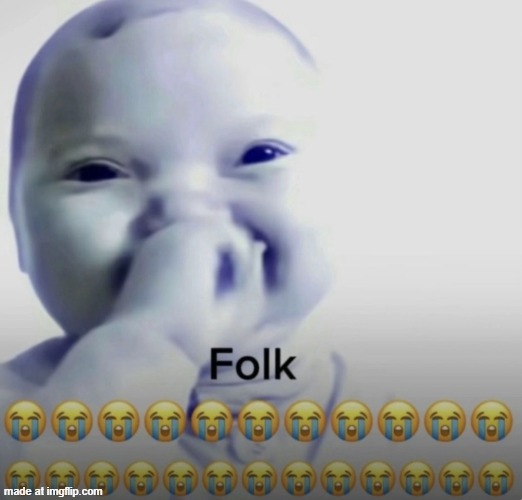 AI baby folk meme | image tagged in ai baby folk meme | made w/ Imgflip meme maker