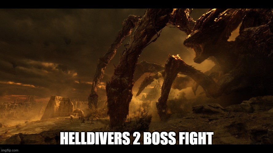 Helldivers 2 Boss Fight | HELLDIVERS 2 BOSS FIGHT | image tagged in stranger things,stranger,things,boss,fight,helldivers 2 | made w/ Imgflip meme maker