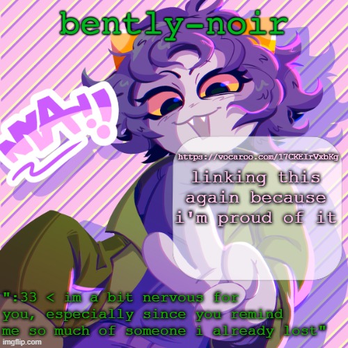 bently-noir nepeta temp | https://vocaroo.com/17CKEIrVxbKg; linking this again because i'm proud of it | image tagged in bently-noir nepeta temp | made w/ Imgflip meme maker