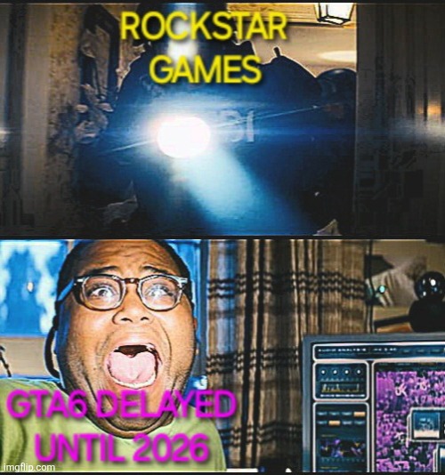 Nope | image tagged in gta 6,2026 | made w/ Imgflip meme maker