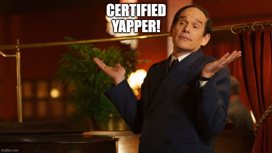 Ethan Hawke Blue Moon Certified Yapper | CERTIFIED
YAPPER! | image tagged in certified yapper | made w/ Imgflip meme maker