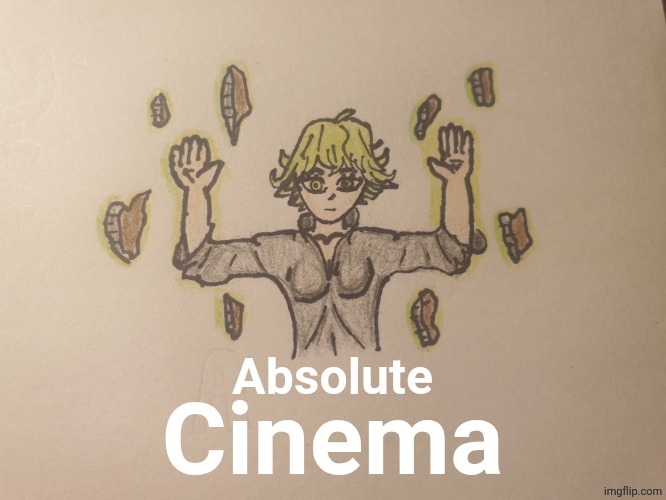Tatsumaki hitting the absolute cinema pose | Absolute; Cinema | image tagged in tatsumaki,absolute cinema | made w/ Imgflip meme maker