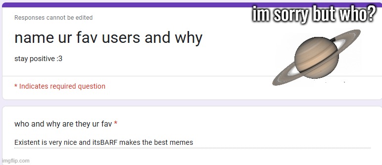 im sorry but who? | made w/ Imgflip meme maker