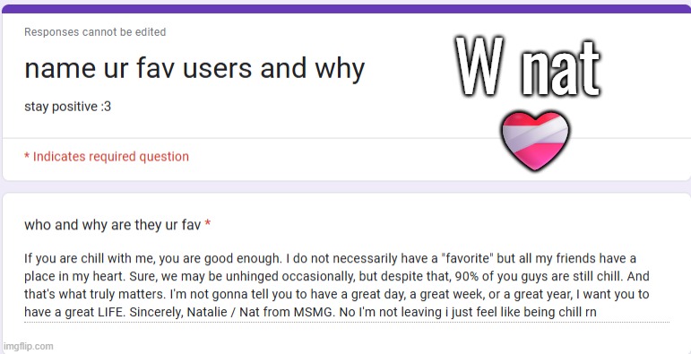 W nat
 ❤️‍🩹 | made w/ Imgflip meme maker
