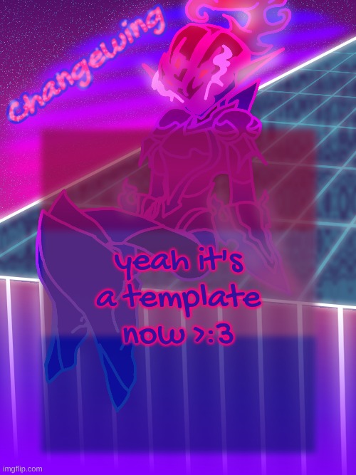Changewing neon ceru template | yeah it's a template now >:3 | image tagged in changewing neon ceru template | made w/ Imgflip meme maker