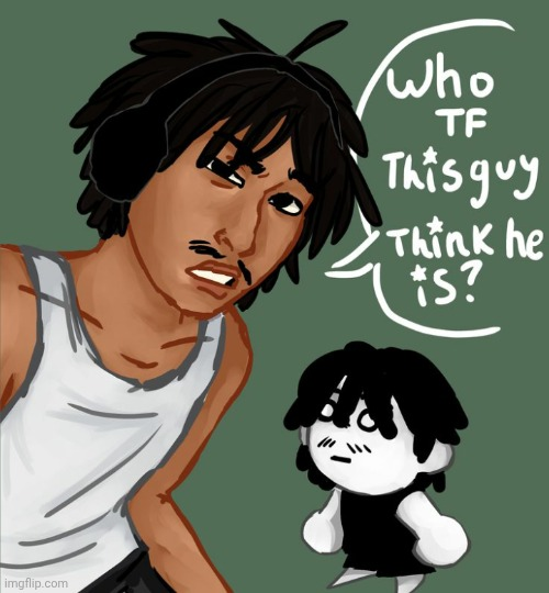 who tf this guy think he is? Blank Meme Template