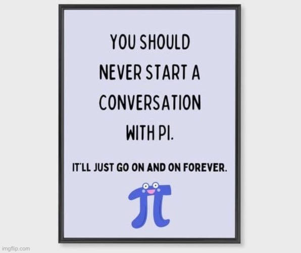 image tagged in bad pun,pie | made w/ Imgflip meme maker