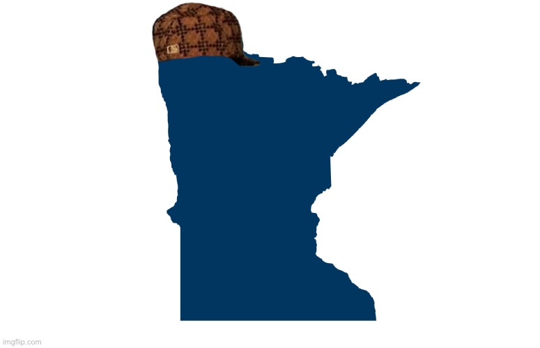 Minnesota is run by scumbags | made w/ Imgflip meme maker