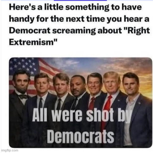 all were shot by democrats | made w/ Imgflip meme maker