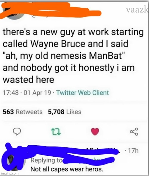 image tagged in funny,batman,bruce wayne,backwards,superhero,memes | made w/ Imgflip meme maker