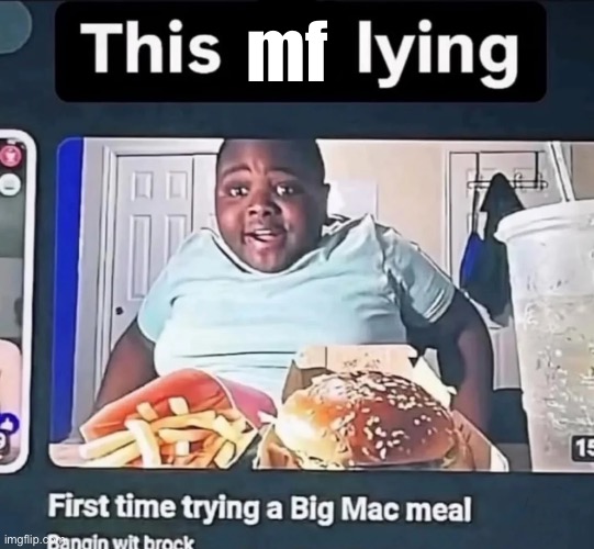 mf | made w/ Imgflip meme maker