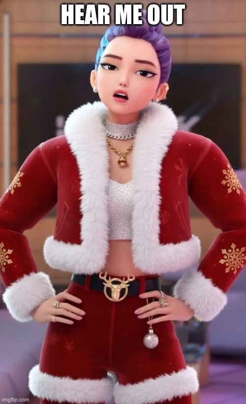 I would SO let her dominate me (mod note: no <3) | HEAR ME OUT | image tagged in rumi,kpop demon hunters,freaky | made w/ Imgflip meme maker