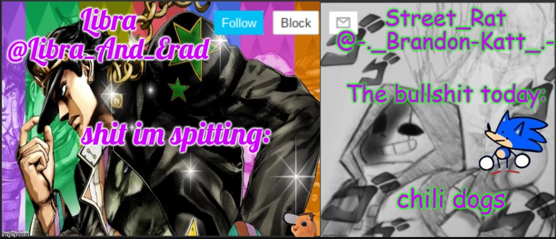 Libra and street rat shared temp | chili dogs | image tagged in libra and street rat shared temp | made w/ Imgflip meme maker