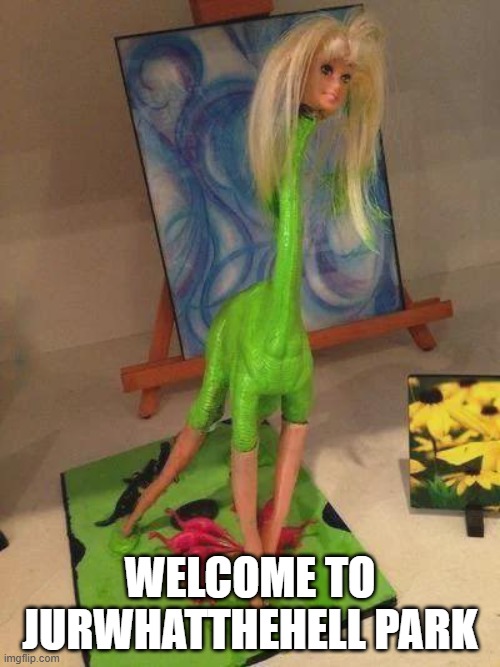DinoWhat? | WELCOME TO JURWHATTHEHELL PARK | image tagged in cursed image | made w/ Imgflip meme maker