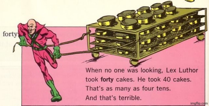 Lex Luthor Steals Cakes | image tagged in lex luthor steals cakes | made w/ Imgflip meme maker