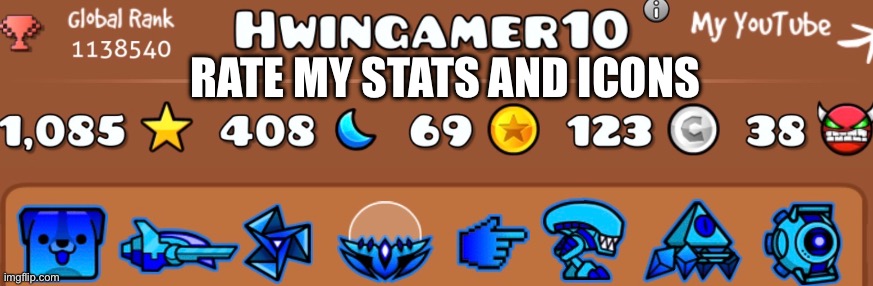 As you can see, I have over 30 demons | RATE MY STATS AND ICONS | image tagged in geometry dash | made w/ Imgflip meme maker