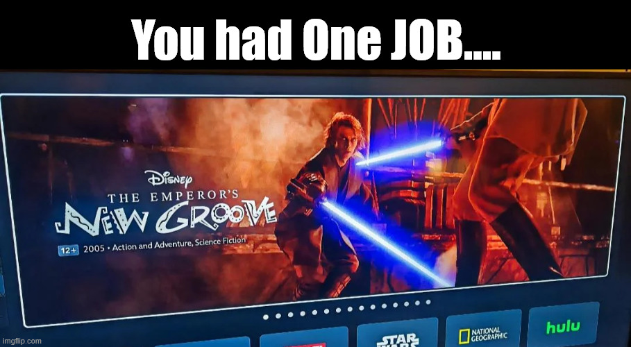 Lack focus is disturbing.... | You had One JOB.... | image tagged in star wars,disney killed star wars | made w/ Imgflip meme maker