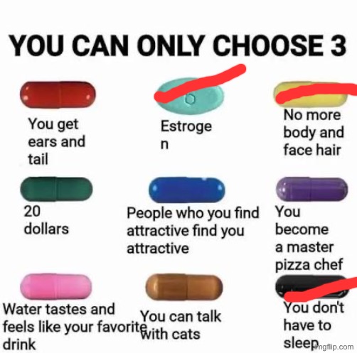 I wish i could take more | image tagged in you can only choose 3 | made w/ Imgflip meme maker