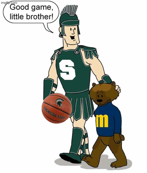 MSU basketball meme | image tagged in memes,michigan sucks,michigan,state,basketball,nba memes | made w/ Imgflip meme maker