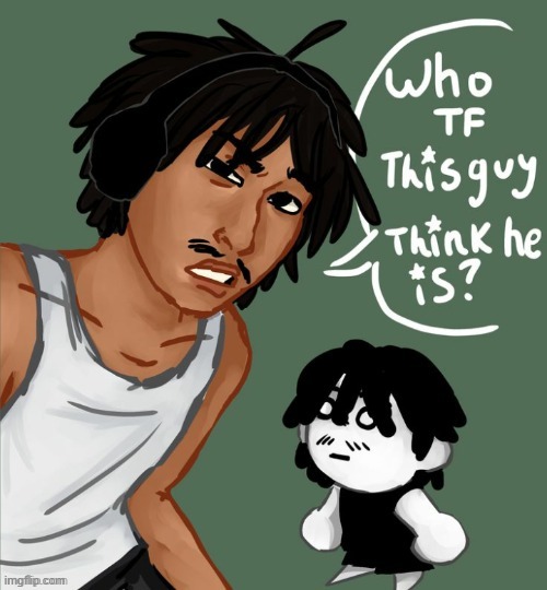 who tf this guy think he is? | image tagged in who tf this guy think he is | made w/ Imgflip meme maker