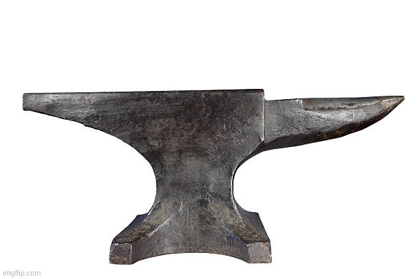 AnvilJoe | image tagged in anviljoe | made w/ Imgflip meme maker