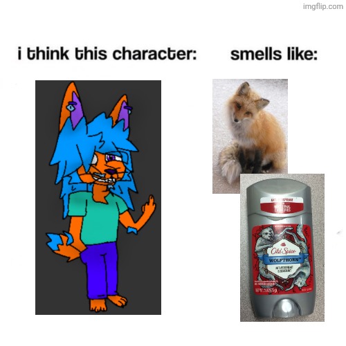 Gebrix canonically smells like mild fox musk [which he can't get off no matter how many showers he takes] and old spice | image tagged in i think this character smells like x | made w/ Imgflip meme maker