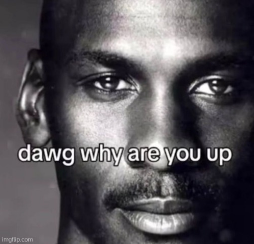 Goodnight fools | made w/ Imgflip meme maker